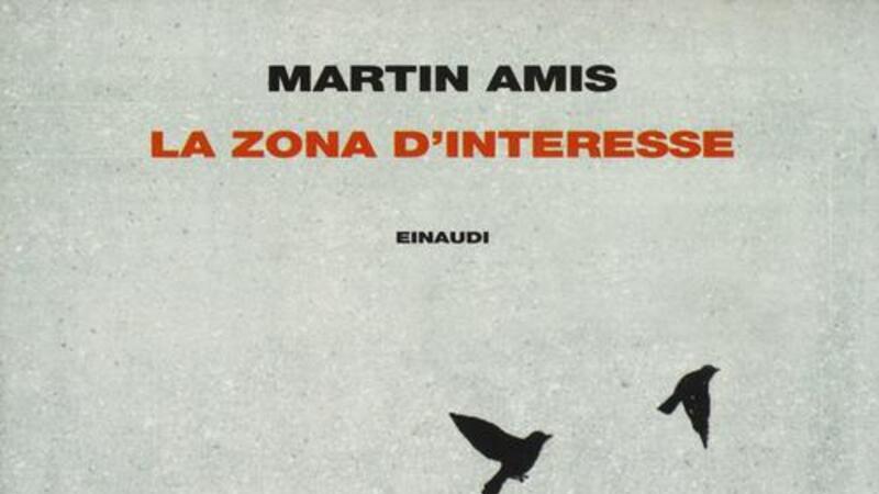 #2 LIBRI IN VETRINA: “La zona d’interesse” di Martin&nbsp;Amis