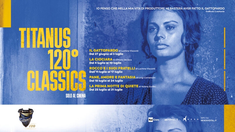TITANUS 120° CLASSICS, cinque capolavori del cinema italiano di nuovo in sala dal 27&nbsp;giugno