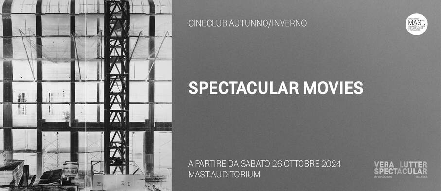 AL MAST., “SPECTACULAR MOVIES” dal 26&nbsp;ottobre