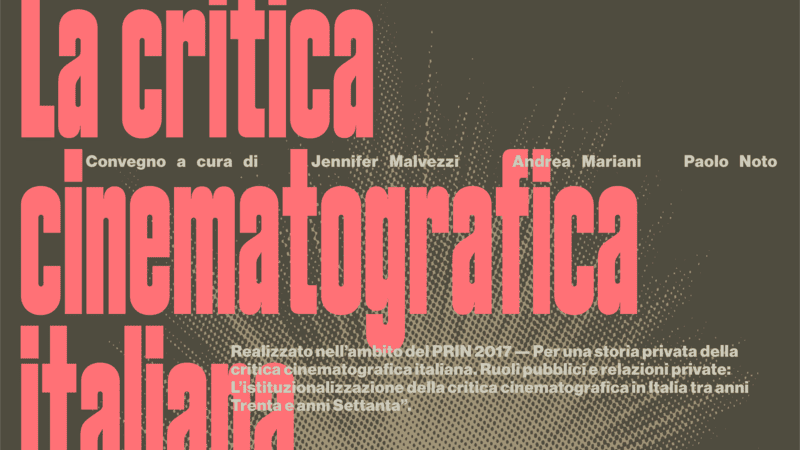 19 e 20 novembre: all’Università di Parma il convegno “La critica cinematografica&nbsp;italiana”
