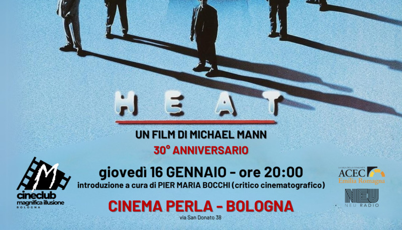 HEAT di Michael Mann, sugli schermi del Cinema&nbsp;Perla
