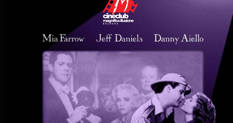 Al Perla, il Cineclub “Magnifica Illusione” celebra il 40° anniversario di LA ROSA PURPUREA DEL&nbsp;CAIRO