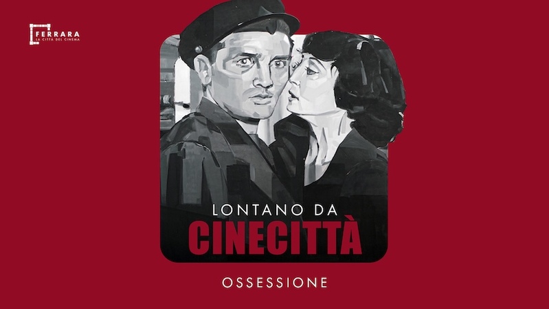 “Lontano da Cinecittà” una serie podcast in 5 puntate prodotta da Ferrara la città del&nbsp;Cinema