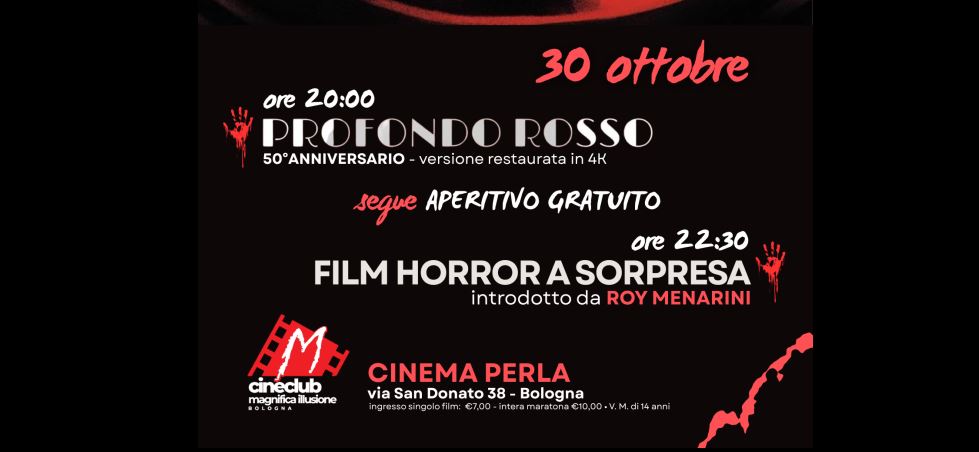 Horror Marathon Night al Cinema Perla organizzato dal Cineclub Magnifica Illusione: 30 ottobre&nbsp;2025