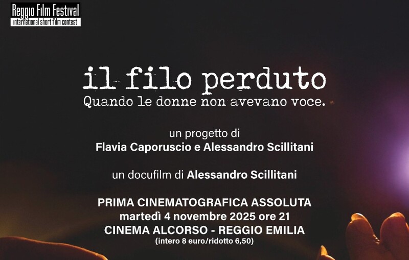 “Il filo perduto. Quando le donne non avevano voce” debutta al REGGIO FILM&nbsp;FESTIVAL