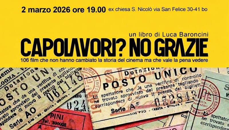 Presentazione del libro di Luca Baroncini, “Capolavori? No, grazie!” alla Chiesa di San Nicolò, a Bologna, il 2 marzo 2026