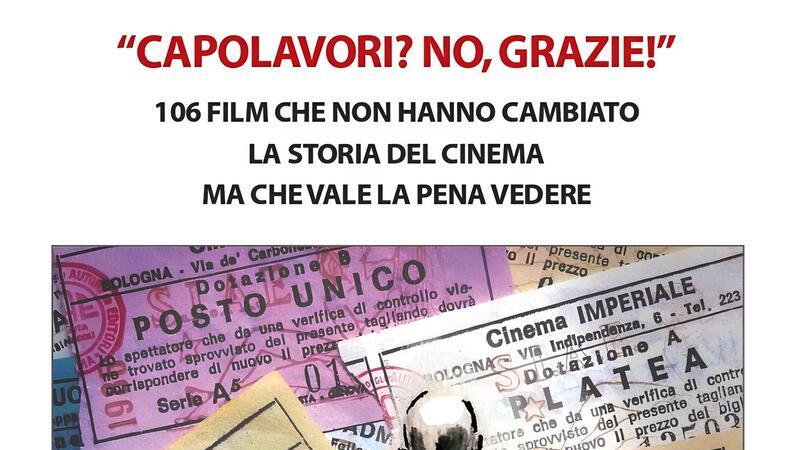 #22 LIBRI IN VETRINA: “Capolavori? No, grazie!” di Luca&nbsp;Baroncini