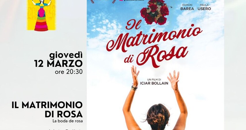 “Il matrimonio di Rosa” è il secondo film della rassegna “Geografie femminili” del Cineclub Magnifica Illusione: 12 marzo&nbsp;2026