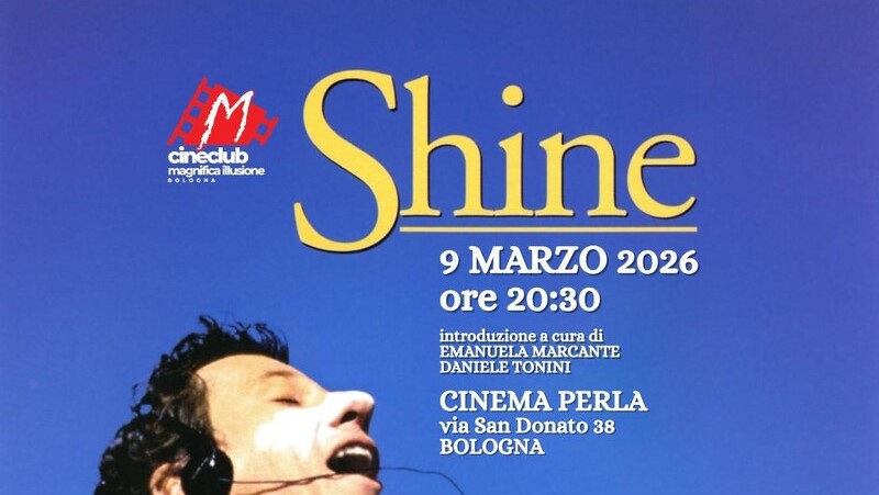“SHINE” inaugura il nuovo ciclo di “Incontri di cinema 2026 – Tre registi per Liszt” al Cineclub Magnifica Illusione, il 9&nbsp;marzo