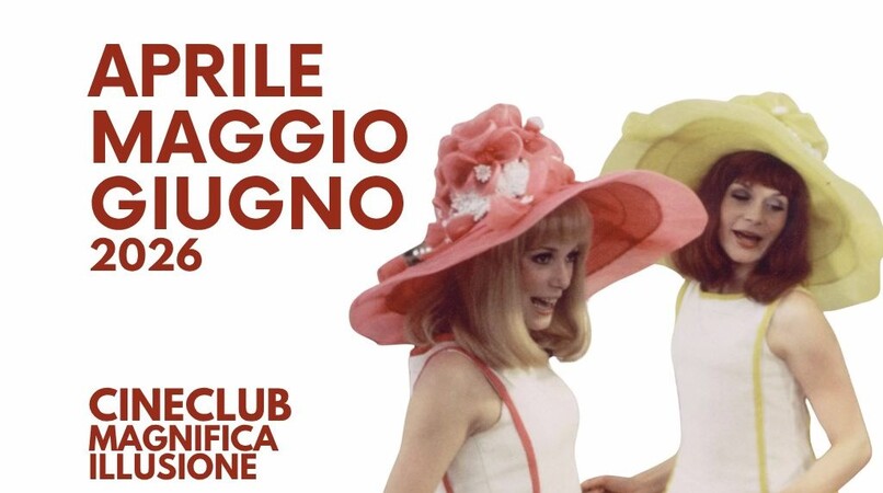 “Changer le cinéma, changer la vie”: la primavera del Cineclub Magnifica Illusione – aprile, maggio e giugno&nbsp;2026