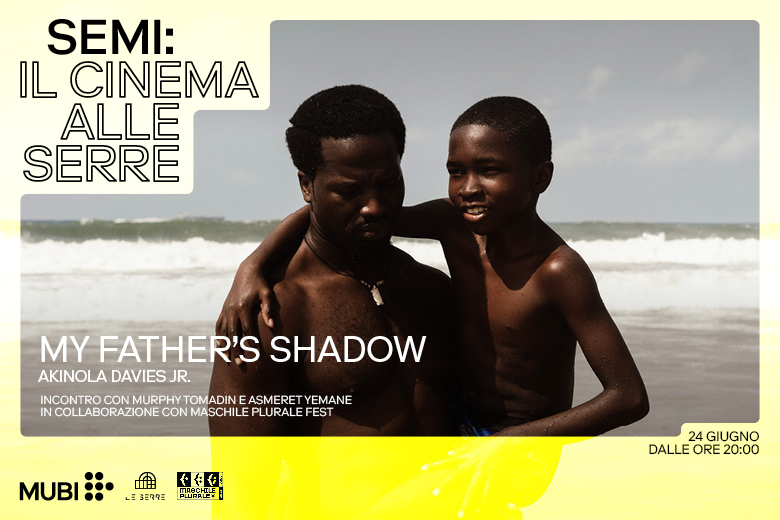 “My Father’s Shadow” di Akinola Davies per la rassegna SEMI Il cinema alle Serre, mercoledì 24 giugno