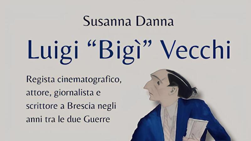 #27 LIBRI IN VETRINA: “LUIGI «Bigì» VECCHI” di Susanna Danna