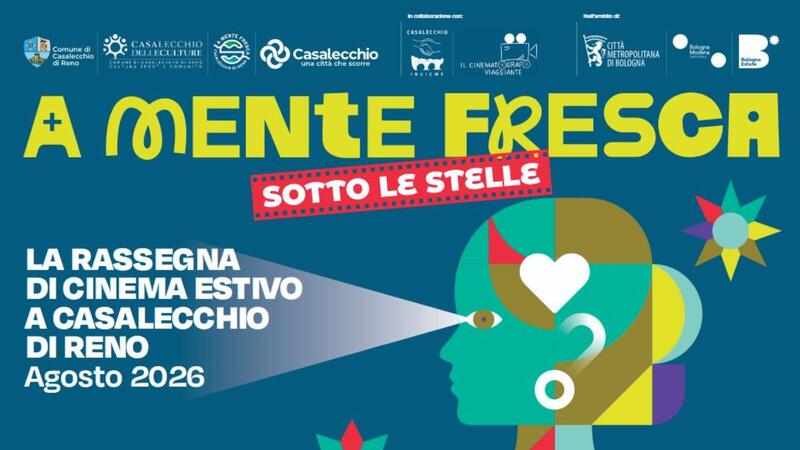 “A Mente Fresca Sotto le Stelle”il cinema all’aperto nei quartieri di Casalecchio (11-22 agosto&nbsp;2026)