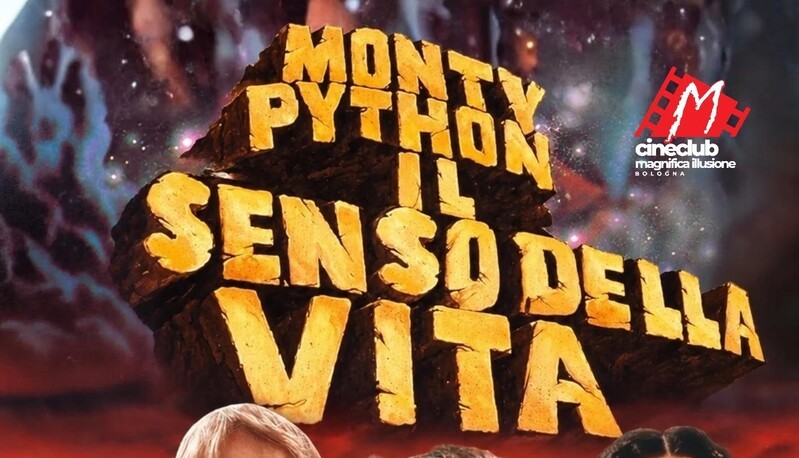 “Il senso della vita” secondo i Monty Python al Cineclub Magnifica Ilusione giovedì 22&nbsp;ottobre